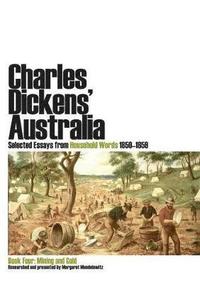 bokomslag Charles Dickens' Australia: Selected Essays from Household Words 1850-1859