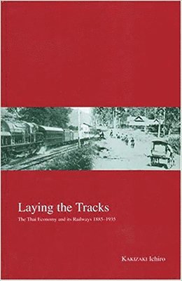 Ichiro Kakizaki - Laying the Tracks, Inbunden