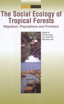 The Social Ecology of Tropical Forests 1