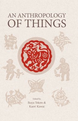 bokomslag Anthropology of Things