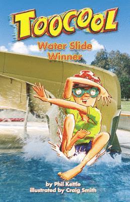 Phil Kettle - Water Slide Winner - TooCool Series, Häftad