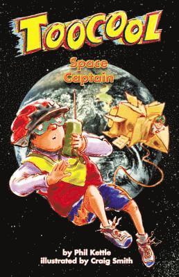 Phil Kettle - Space Captain - TooCool Series, Häftad