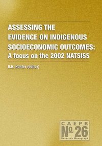 bokomslag Assessing the Evidence on Indigenous Socioeconomic Outcomes: A Focus on the 2002 NATSISS