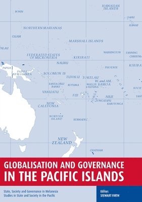 bokomslag Globalisation and Governance in the Pacific Islands