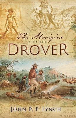Aborigine And The Drover 1