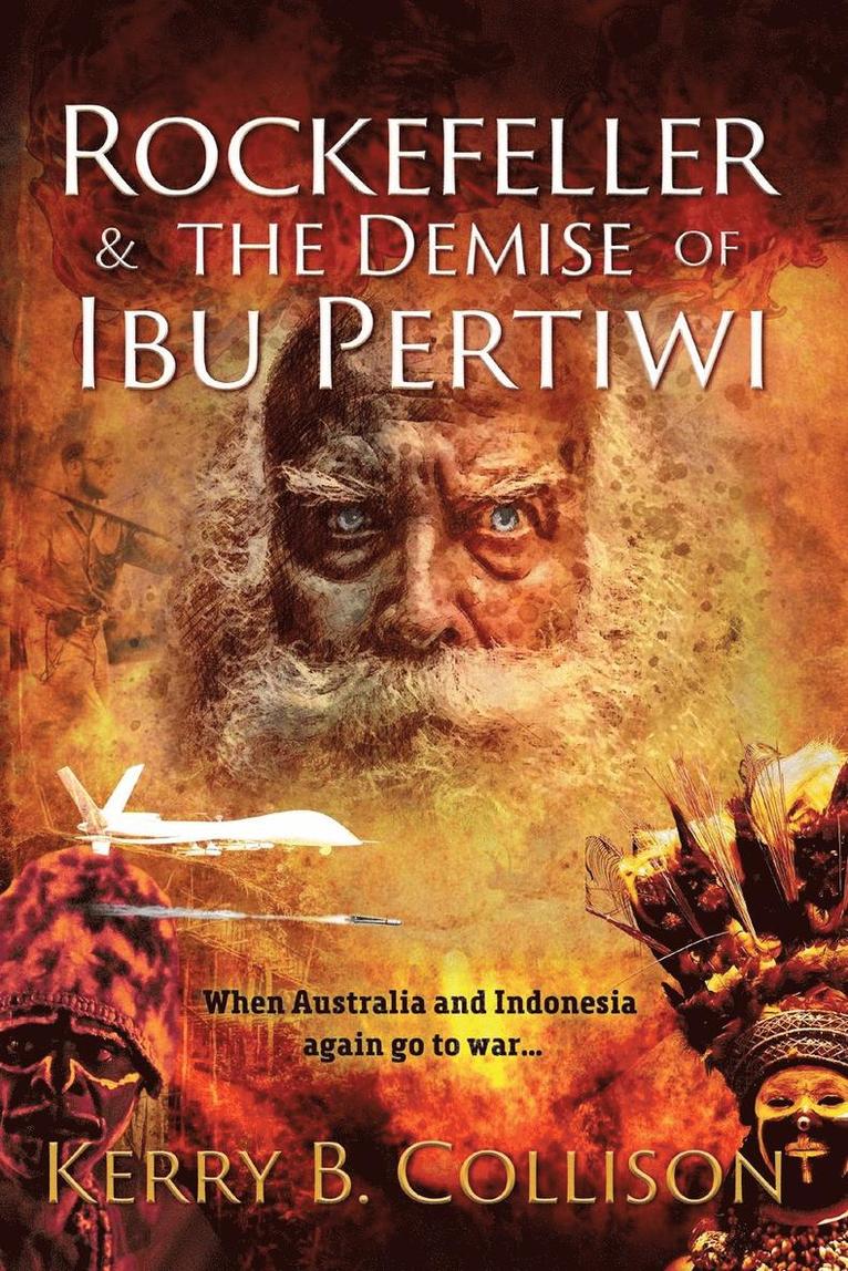 Rockefeller And The Demise Of Ibu Pertiwi 1