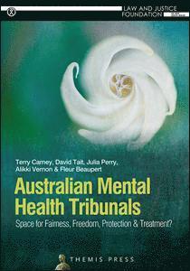 Terry Carney, Julia Perry, Alikki Vernon, Fleur Beaupert - Australian Mental Health Tribunals, Häftad