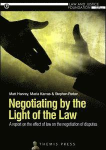Matt Harvey, Maria Karras, Stephen Parker - Negotiating by the Light of the Law, Häftad