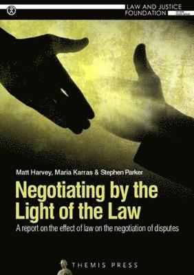 Negotiating by the Light of the Law 1
