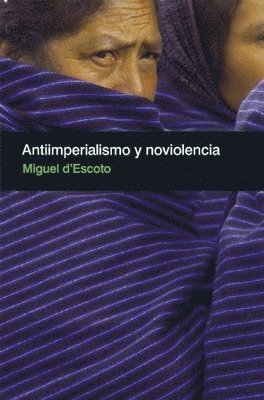 bokomslag Antiimperialismo Y Noviolencia