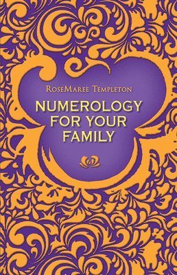 Rosemaree Templeton - Numerology for Your Family, Häftad