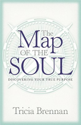 Tricia Brennan - Map of the Soul: Discovering Your True Purpose, Häftad