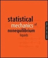Statistical Mechanics of Nonequilibrium Liquids