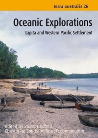 bokomslag Oceanic Explorations: Lapita and Western Pacific Settlement
