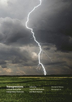 Transgressions: Critical Australian Indigenous histories