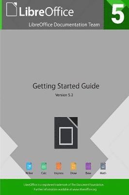 Getting Started with LibreOffice 5.2 1