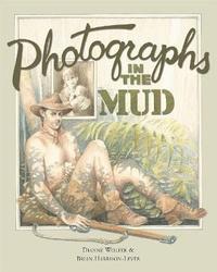 bokomslag Photographs In The Mud