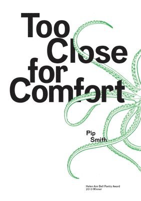 Pip Smith - Too Close for Comfort, Häftad
