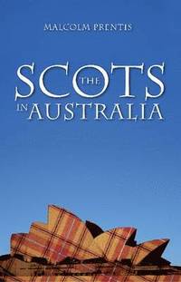 bokomslag The Scots in Australia