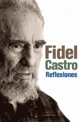 Fidel Castro - Reflexiones, Häftad