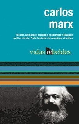 Karl Marx - Carlos Marx, Häftad