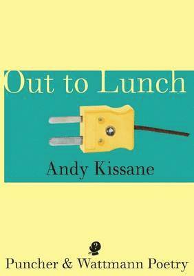Andy Kissane - Out To Lunch, Häftad