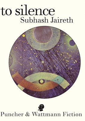 Subhash Jaireth - To Silence, Häftad