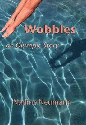 Nadine Neumann - Wobbles, Häftad. Tillgänglighet: Lägg i varukorg