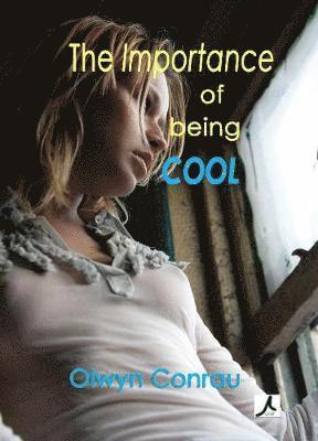 The Importance of Being Cool 1