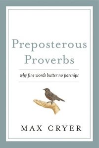 bokomslag Preposterous Proverbs
