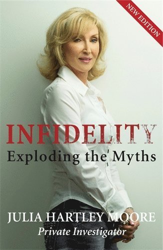Julia Hartley Moore - Infidelity, Häftad