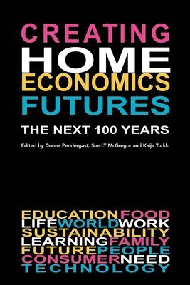 bokomslag Creating Home Economics Futures