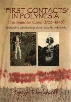 First Contacts in Polynesia: The Samoan Case (1722-1848) Western Misunderstandings about Sexuality and Divinity 1