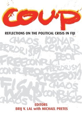 Coup: Reflections on the Political Crisis in Fiji 1