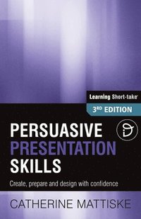 bokomslag Persuasive Presentation Skills