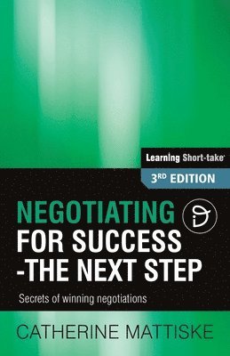Catherine Mattiske - Negotiating for Success - The Next Step, Häftad