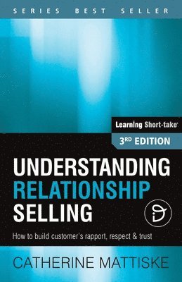 Understanding Relationship Selling 1