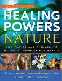 bokomslag The Amazing Healing Powers of Nature