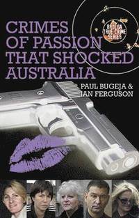 bokomslag Crimes of Passion That Shocked Australia