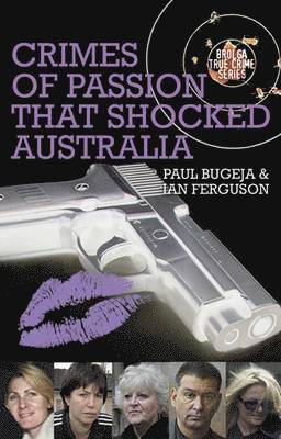 bokomslag Crimes of Passion That Shocked Australia