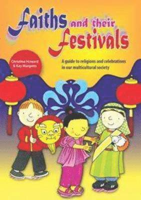 Christine Howard, Kay Margetts - Faiths and Their Festivals, Häftad
