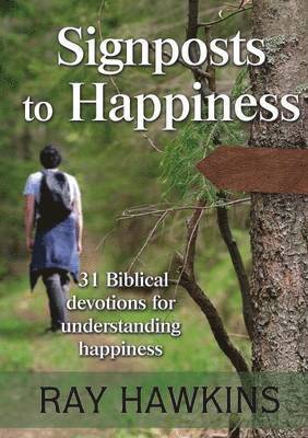 Ray Hawkins - Signposts to Happiness, Häftad