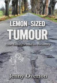 bokomslag Lemon-Sized Tumour