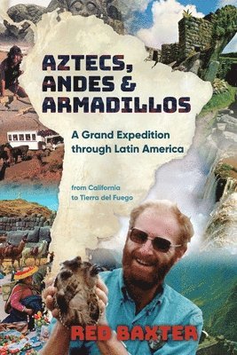 Aztecs, Andes and Armadillos 1