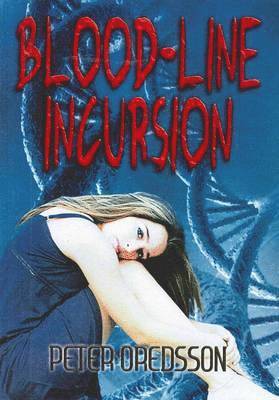 Blood-line Incursion