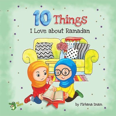 10 Things I Love About Ramadan 1