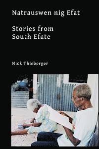 Natrauswen nig Efat: Stories from South Efate 1