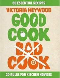 bokomslag Good Cook, Bad Cook