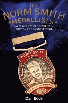 Dan Eddy - Norm Smith Medallists, Häftad