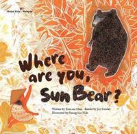 bokomslag Where are You, Sun Bear?